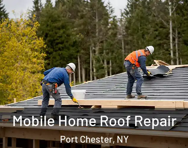  Mobile Home Roof Repair Port Chester, NY